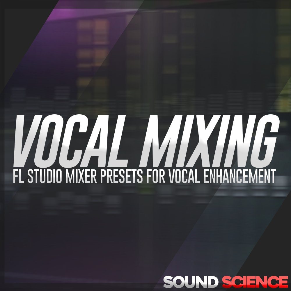 mixing vocals fl studio 20